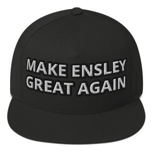 Make Ensley Great Again Hat