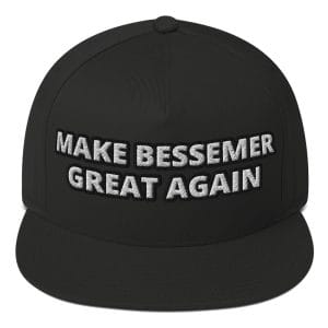 Make Bessemer Great Again Hat