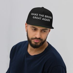 MAKE THE BRONX GREAT AGAIN HAT
