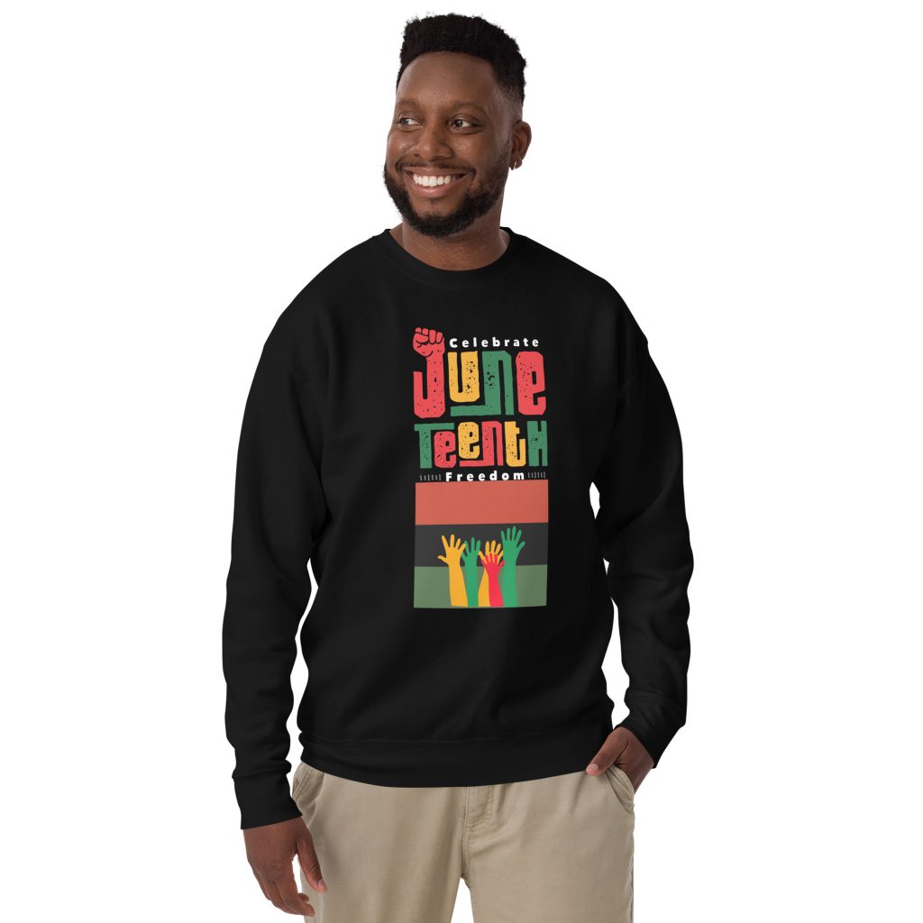 Juneteenth Unisex Premium Sweatshirt
